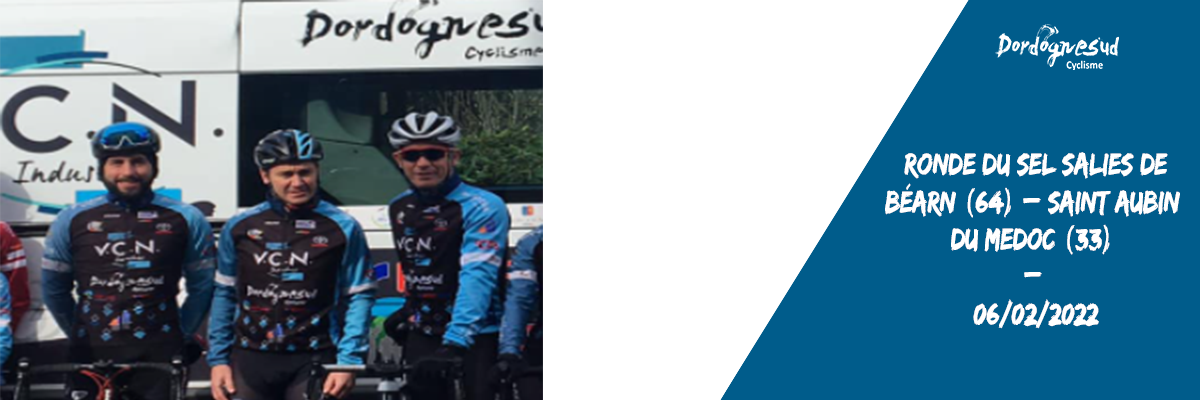 Ronde du sel salies de bearn 64 saint aubin du medoc 33 dimanche 6 mars 2022